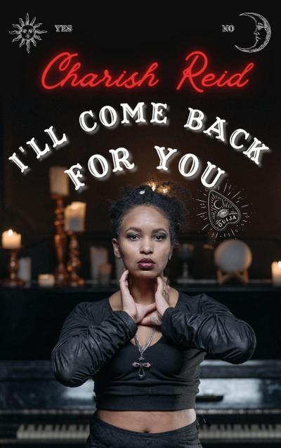 I’ll Come Back for You (The Beck Sister Hauntings, #1)