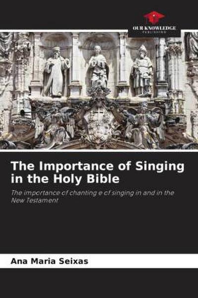 The Importance of Singing in the Holy Bible