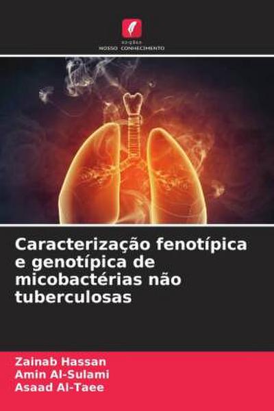 Caracterização fenotípica e genotípica de micobactérias não tuberculosas