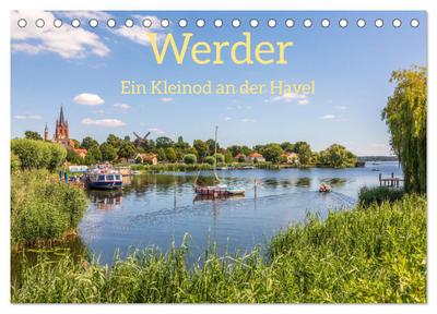 Werder - ein Kleinod an der Havel (Tischkalender 2025 DIN A5 quer), CALVENDO Monatskalender