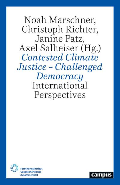 Contested Climate Justice - Challenged Democracy