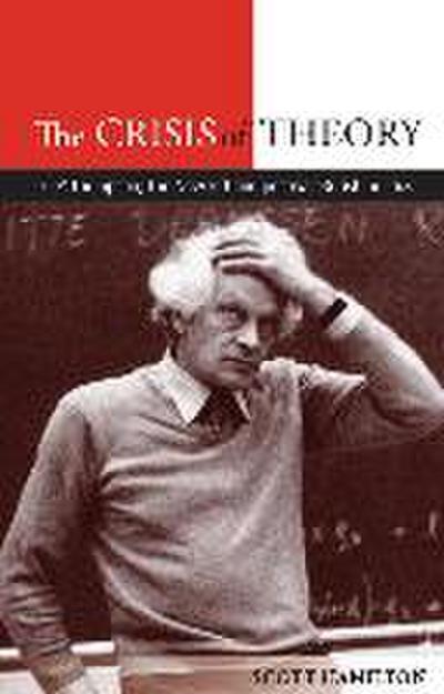 The Crisis of Theory
