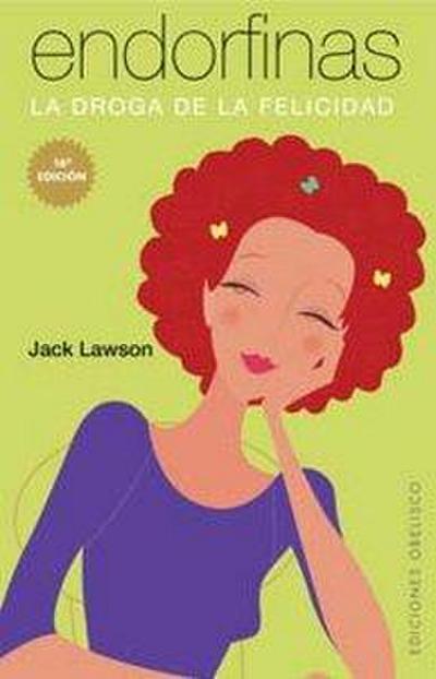 Endorfinas, La Droga de la Felicidad