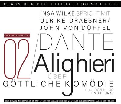 Ein Gespräch über Dante Alighieri - Göttliche Komödie, 2 Audio-CD