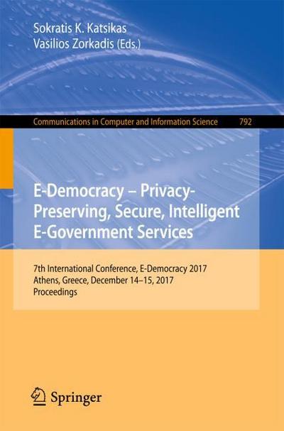 E-Democracy - Privacy-Preserving, Secure, Intelligent E-Government Services