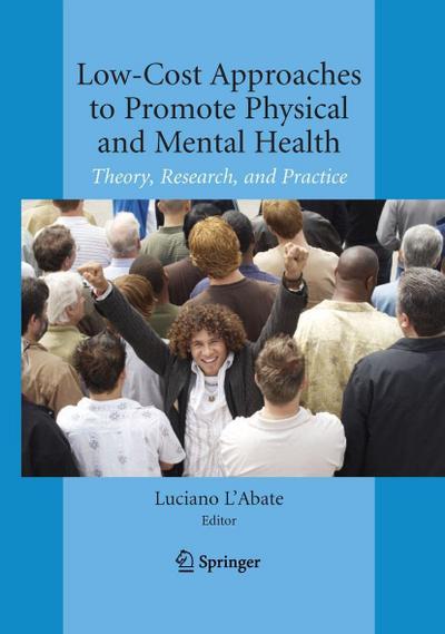 Low-Cost Approaches to Promote Physical and Mental Health