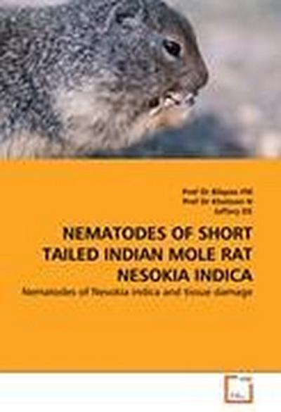 NEMATODES OF SHORT TAILED INDIAN MOLE RAT NESOKIA INDICA