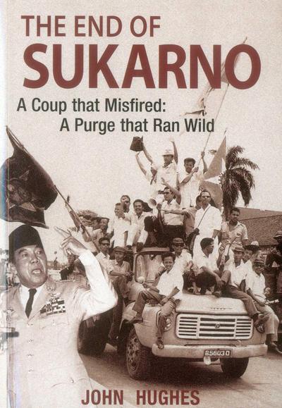 End of Sukarno: A Coup That Misfired