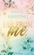 Far From Me