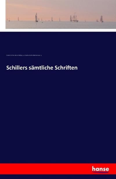 Schillers sämtliche Schriften