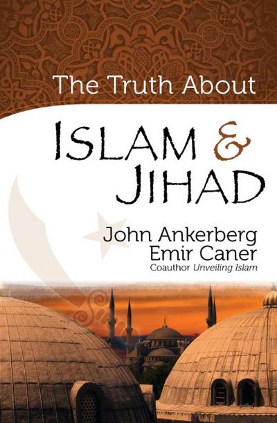 The Truth About Islam and Jihad