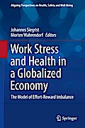 Work Stress and Health in a Globalized Economy