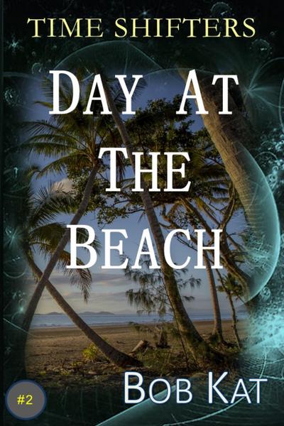 Day at the Beach (Time Shifters)