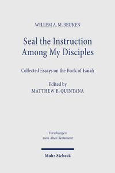 Seal the Instruction Among My Disciples