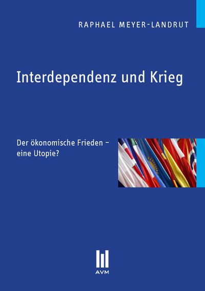 Interdependenz und Krieg