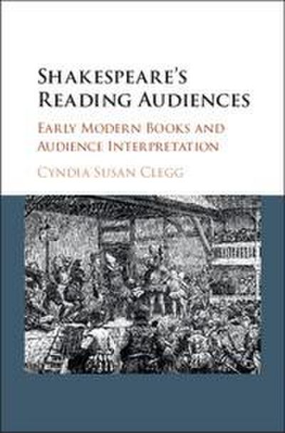 Shakespeare’s Reading Audiences