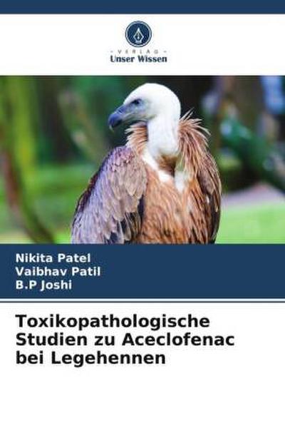 Toxikopathologische Studien zu Aceclofenac bei Legehennen
