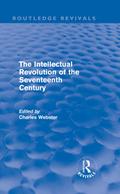 The Intellectual Revolution of the Seventeenth Century (Routledge Revivals)