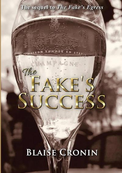 The Fake’s Success