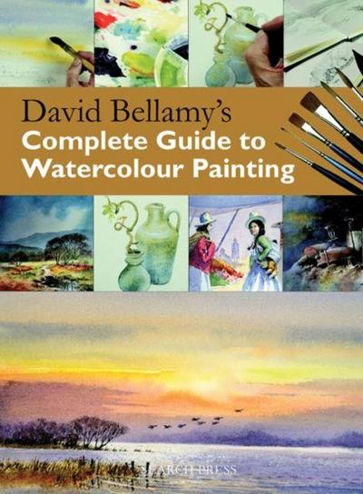 David Bellamy’s Complete Guide to Watercolour Painting