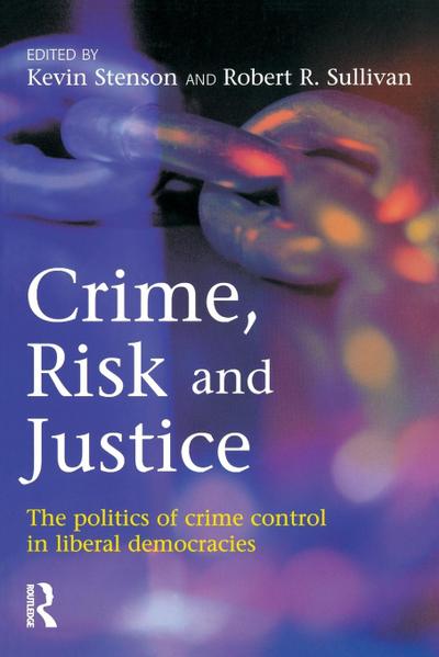 Crime, Risk and Justice