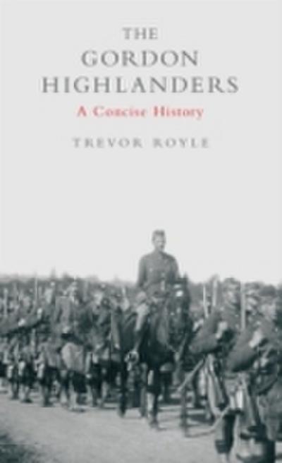 The Gordon Highlanders