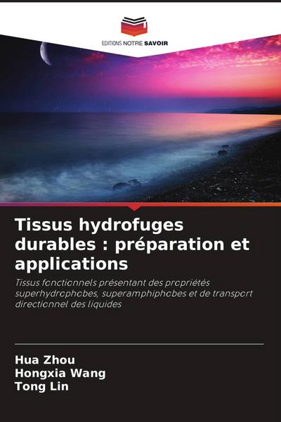 Tissus hydrofuges durables : préparation et applications
