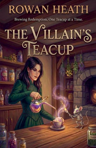 The Villain's Teacup 