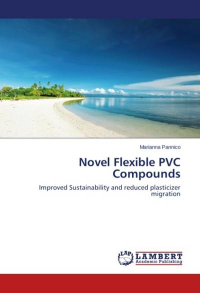 Novel Flexible PVC Compounds - Marianna Pannico