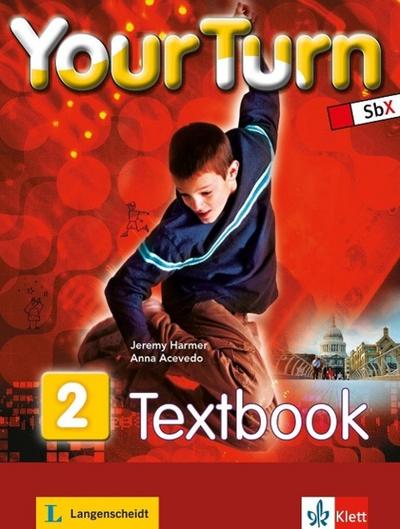 Your Turn 6. Schulstufe, Textbook
