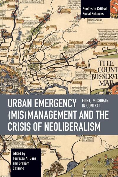 Urban Emergency (Mis)Management and the Crisis of Neoliberalism