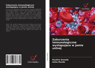 Zaburzenia immunologiczne wyst¿puj¿ce w jamie ustnej
