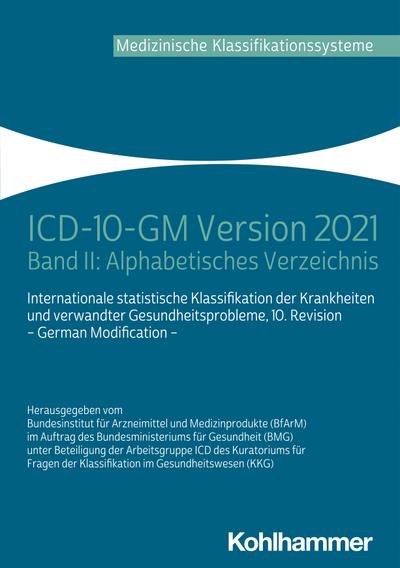 ICD-10-GM Version 2021: Band II: Alphabetisches Verzeichnis