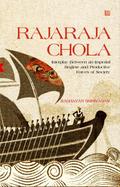 Rajaraja Chola: Interplay between an Imperial Regime and Productive Forces of Society