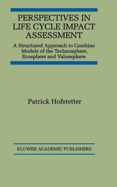 Perspectives in Life Cycle Impact Assessment