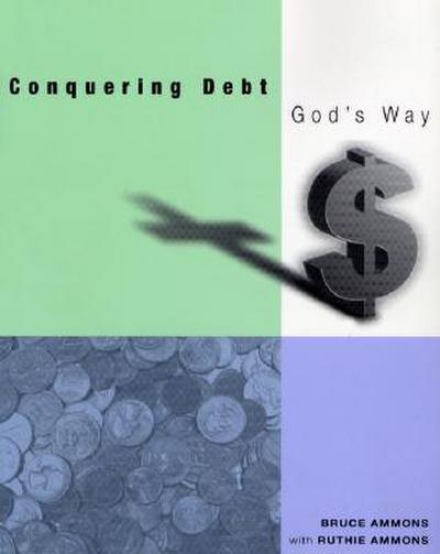 Conquering Debt God’s Way
