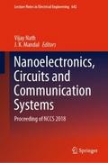 Nanoelectronics, Circuits and Communication System