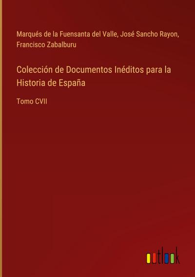 Colección de Documentos Inéditos para la Historia de España