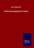 Fünfundzwangzig Jahre Ceylon