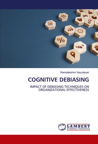 COGNITIVE DEBIASING