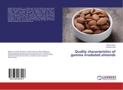 Quality characteristics of gamma irradiated almonds
