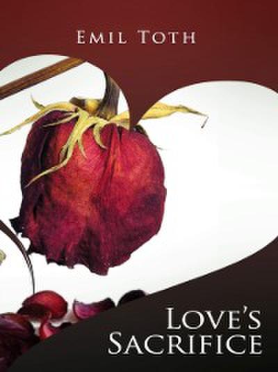 Love’s Sacrifice