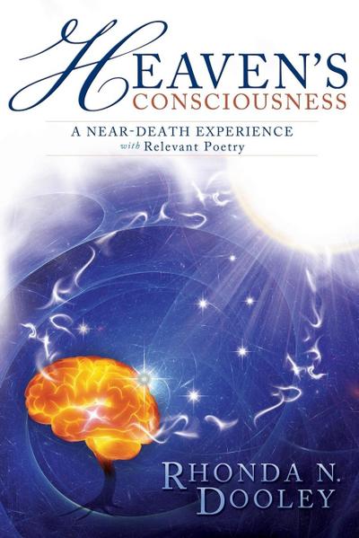 Heaven’s Consciousness A Near-death Experience