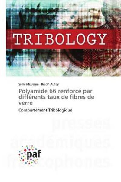 Polyamide 66 renforcé par différents taux de fibres de verre