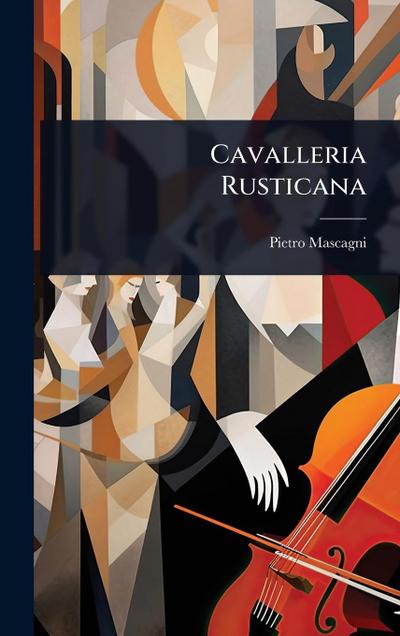Cavalleria Rusticana