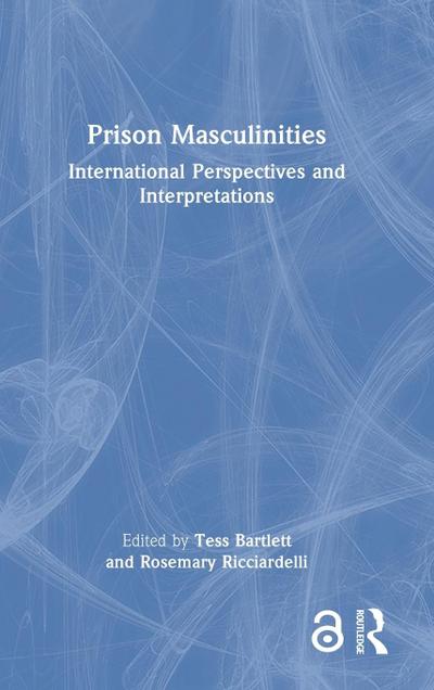 Prison Masculinities