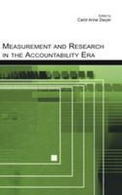 Measurement and Research in the Accountability Era