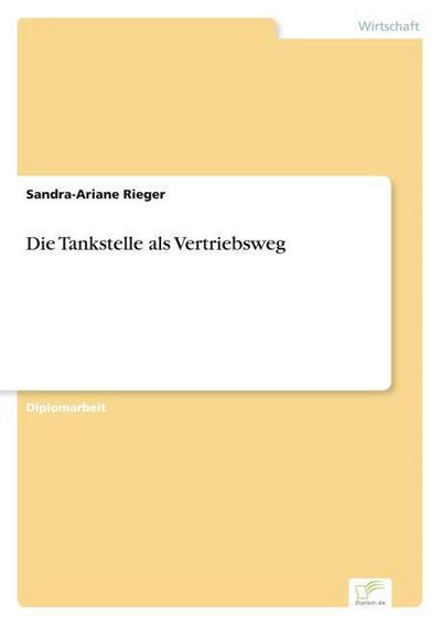 Die Tankstelle als Vertriebsweg