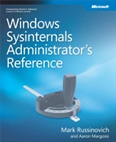 Windows Sysinternals Administrator’s Reference