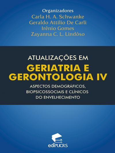 Atualizações em geriatria e gerontologia IV